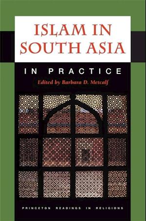 Islam in South Asia in Practice