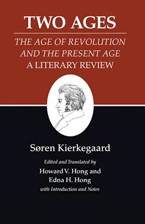 Two Ages: The Age of Revolution and the Present Age A Literary Review