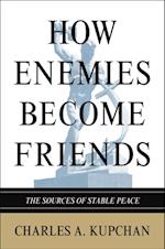 How Enemies Become Friends