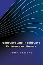 Complete and Incomplete Econometric Models