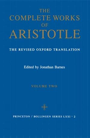 Complete Works of Aristotle, Volume Two