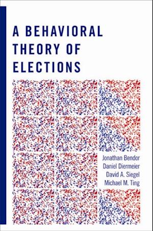 Behavioral Theory of Elections