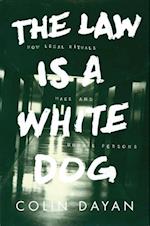 Law Is a White Dog