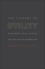 Tyranny of Utility