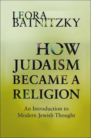 How Judaism Became a Religion