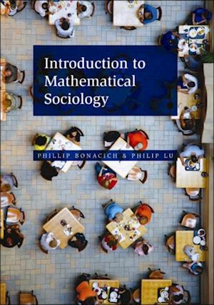 Introduction to Mathematical Sociology