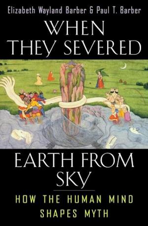 When They Severed Earth from Sky