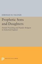 Prophetic Sons and Daughters