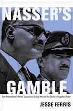 Nasser's Gamble