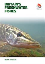 Britain''s Freshwater Fishes