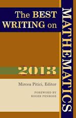 Best Writing on Mathematics 2013