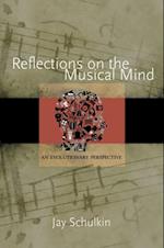 Reflections on the Musical Mind