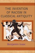 Invention of Racism in Classical Antiquity