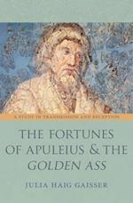 Fortunes of Apuleius and the Golden Ass