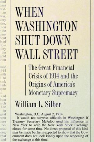 When Washington Shut Down Wall Street