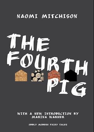 Fourth Pig