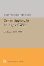 Urban Society in an Age of War