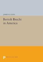 Bertolt Brecht in America