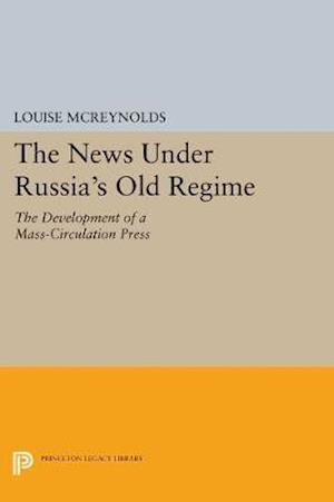 News under Russia's Old Regime