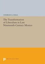 Transformation of Liberalism in Late Nineteenth-Century Mexico