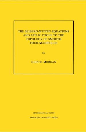 Seiberg-Witten Equations and Applications to the Topology of Smooth Four-Manifolds