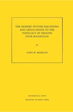 Seiberg-Witten Equations and Applications to the Topology of Smooth Four-Manifolds. (MN-44), Volume 44