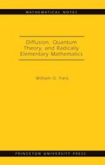 Diffusion, Quantum Theory, and Radically Elementary Mathematics. (MN-47)