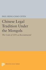 Chinese Legal Tradition Under the Mongols