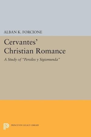 Cervantes' Christian Romance