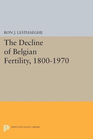 Decline of Belgian Fertility, 1800-1970