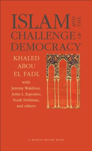 Islam and the Challenge of Democracy