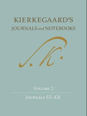 Kierkegaard's Journals and Notebooks, Volume 2
