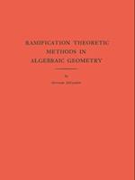 Ramification Theoretic Methods in Algebraic Geometry (AM-43), Volume 43