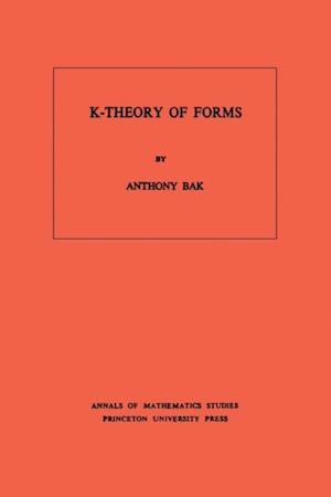 K-Theory of Forms. (AM-98), Volume 98