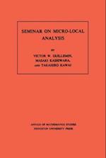 Seminar on Micro-Local Analysis. (AM-93), Volume 93