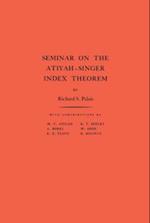 Seminar on the Atiyah-Singer Index Theorem. (AM-57), Volume 57