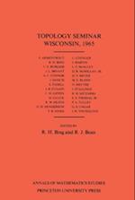 Topology Seminar Wisconsin, 1965. (AM-60), Volume 60
