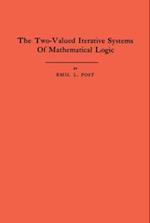 Two-Valued Iterative Systems of Mathematical Logic