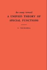 Essay Toward a Unified Theory of Special Functions. (AM-18), Volume 18