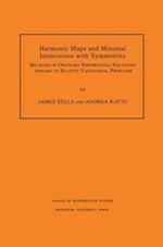 Harmonic Maps and Minimal Immersions with Symmetries (AM-130), Volume 130