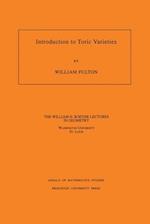 Introduction to Toric Varieties. (AM-131), Volume 131