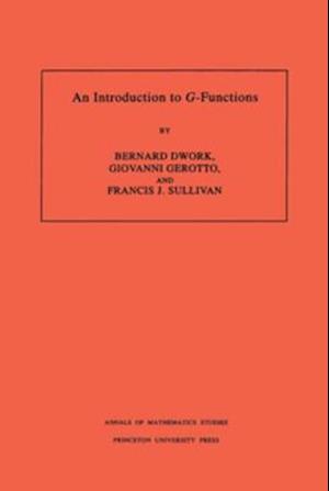 Introduction to G-Functions. (AM-133), Volume 133