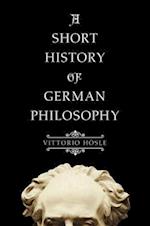 Short History of German Philosophy