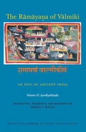 Ramayana of Valmiki: An Epic of Ancient India, Volume II