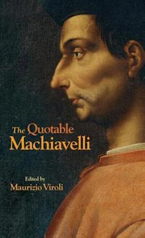 Quotable Machiavelli