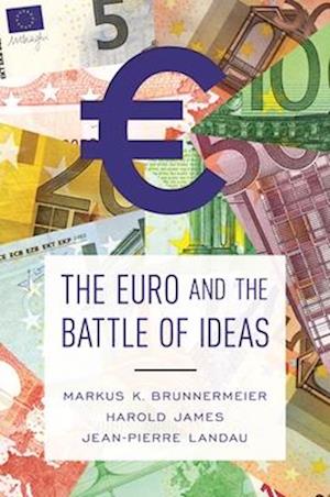 Euro and the Battle of Ideas