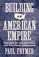 Building an American Empire