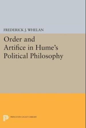 Order and Artifice in Hume's Political Philosophy