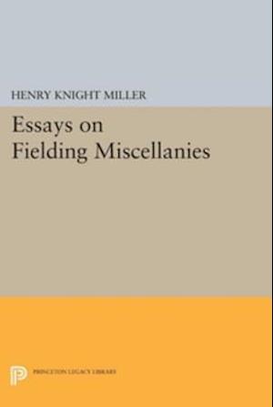 Essays on Fielding Miscellanies