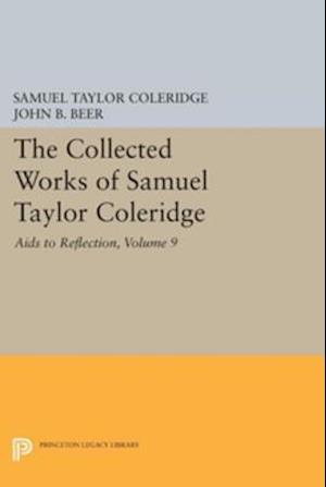 Collected Works of Samuel Taylor Coleridge, Volume 9